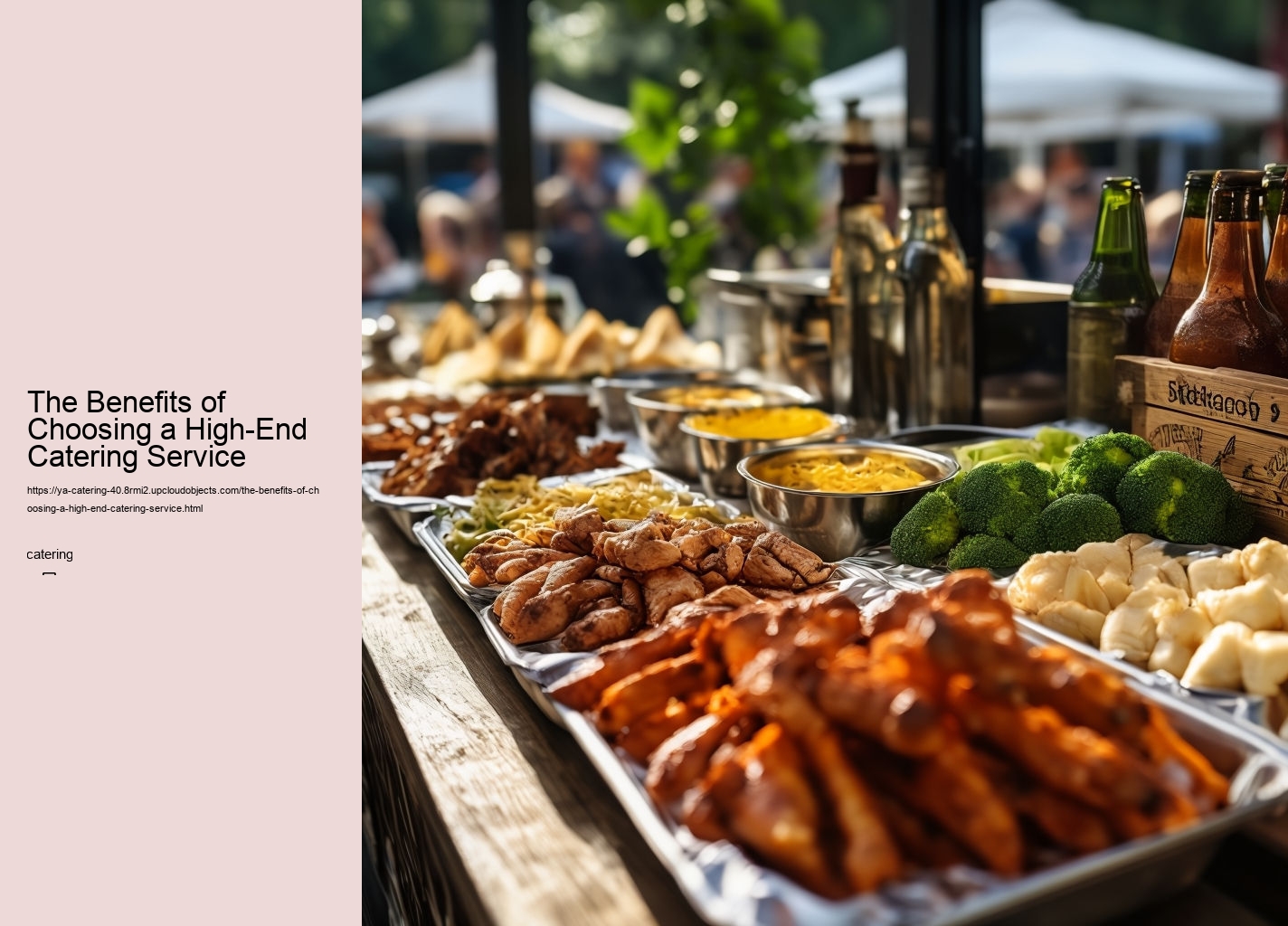 The Benefits of Choosing a High-End Catering Service